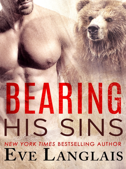 Title details for Bearing His Sins by Eve Langlais - Available